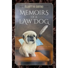 Memoirs of a Law Dog