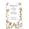 Milkvetch and Violets: Poems (Expanded Bilingual Edition): Poems