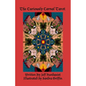 The Curiously Carnal Tarot: A Sex-Positive Tarot for Adults