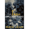 The Former Fake Boyfriend