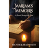 Mariam's Memoirs: A Sword Through My Soul