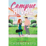 Campus Rival: An Enemies to Lovers Hockey Romance