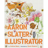 Aaron Slater, Illustrator