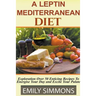 Leptin Mediterranean Diet