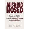 Misdiagnosed