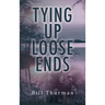 Tying Up Loose Ends