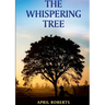 The Whispering Tree