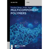 Multicomponent Polymers: Principles, Structures and Properties