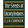 The Seeds of Dicotyledons