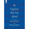 Be Vigilant But Not Afraid: The Farewell Speeches of Barack Obama and Michelle Obama