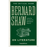 Bernard Shaw on Literature