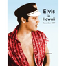 Elvis in Hawaii 1957