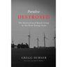 Paradise Destroyed: The Destruction of Rural Living by the Wind Energy Scam