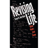 Revising Life: Sylvia Plath's Ariel Poems