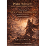 Nietzsche's Thus Spoke Zarathustra - A Mountain Overture (Translated as Dynamite): A Poetic Rendering of Nietzsche's Vision with Symbolic Guide