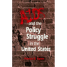 AIDS and the Policy Struggle in the United States
