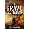 A Grave Invitation