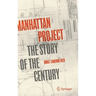 Manhattan Project: The Story of the Century