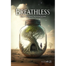 Breathless: The Oxygen Apocalypse