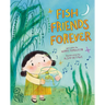Fish Friends Forever