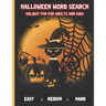 Halloween Word Search Holiday Fun For Adults and Kids: Perfect Halloween Gifts for adults and Kids and Adults - Easy Medium and Hard Levels with Answe