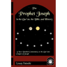 The Prophet Joseph in the Qur'an, the Bible, and History