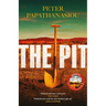 The Pit: By the Author of the Stoning, the Crime Debut of the Year