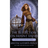 The Reflection on Mount Vitaki: Prequel to the Qavnerian Protectorate