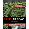 LEED AP BD+C V5 Exam Prep Complete Study Guide (Second Edition) - With Exam Simulator (Building Design & Construction)