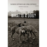 What Is a Dog?