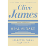 Opal Sunset: Selected Poems, 1958-2008