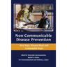 Non-communicable Disease Prevention: Best Buys, Wasted Buys and Contestable Buys