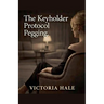 The Keyholder Protocol. Pegging.