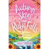 Autumn Skies over Ruby Falls