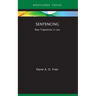 Sentencing: New Trajectories in Law