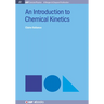 An Introduction to Chemical Kinetics