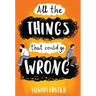 All the Things That Could Go Wrong