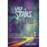 When the Stars Fall