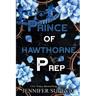 Prince of Hawthorne Prep (Specil Edition): A Dark, Enemies-to-Lovers New Adult Bully Sports Romance