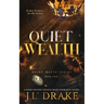 Quiet Wealth (Discreet Edition)