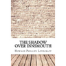 The Shadow Over Innsmouth