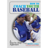 How to Coach Youth Baseball: A Step-By-Step Approach