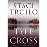 Type and Cross
