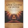 The Apocalypse of Peter: A Guide to Spiritual Enlightenment and Preparation
