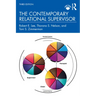 The Contemporary Relational Supervisor