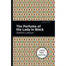 The Perfume of the Lady in Black: Large Print Edition