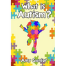 What is Autism?
