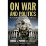 On War and Politics: The Battlefield Inside Washington's Beltway