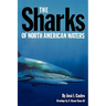 The Sharks of North American Waters