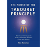 The Power of the Tabouret Principle: Bible-Inspired Strategies to Build a Sustainable Business, Career, and Ministry